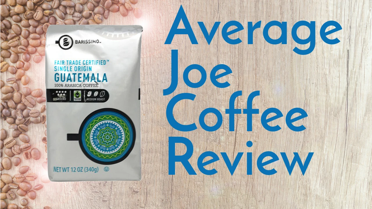 Barissimo Guatemala Coffee Review