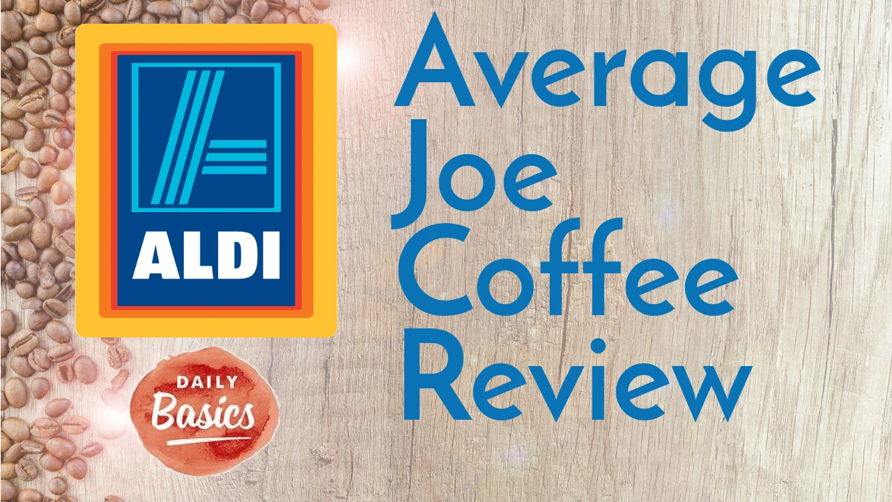 Daily Basics Aldi Coffee Review