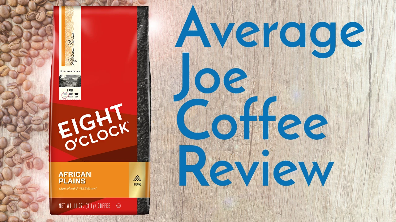 Eight O'Clock African Plains Coffee Review