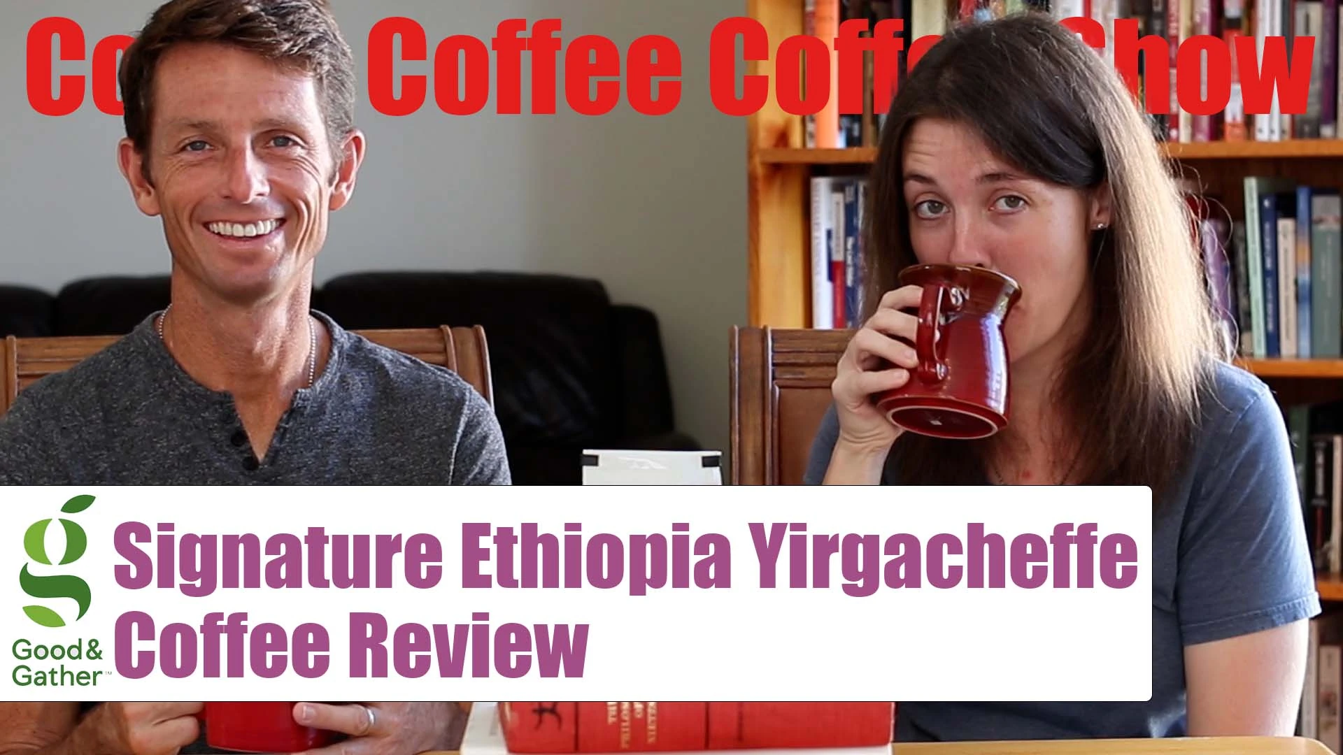 Good and Gather Signature Organic Ethiopia Yirgacheffe Coffee Review