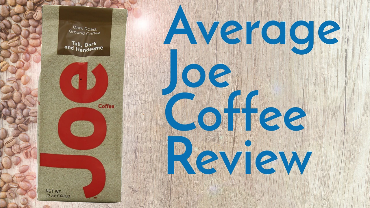 Joe Coffee Tall, Dark and Handsome Coffee Review