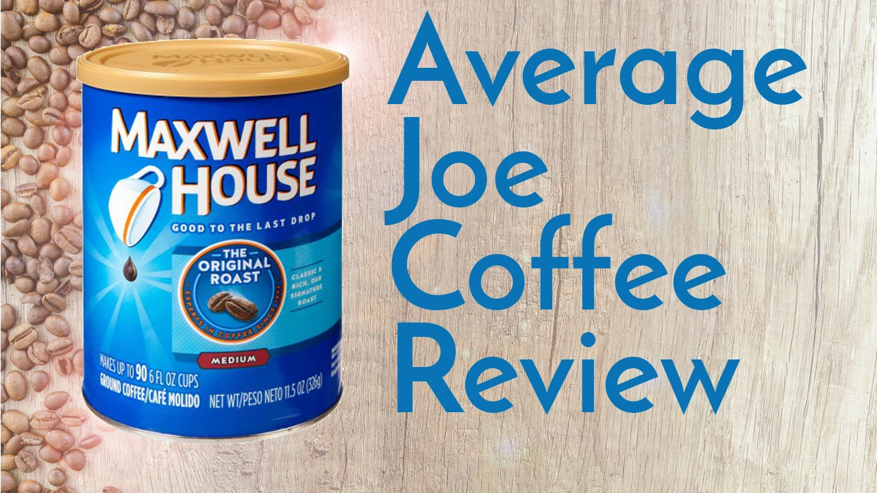 Maxwell House Original Roast Coffee Review