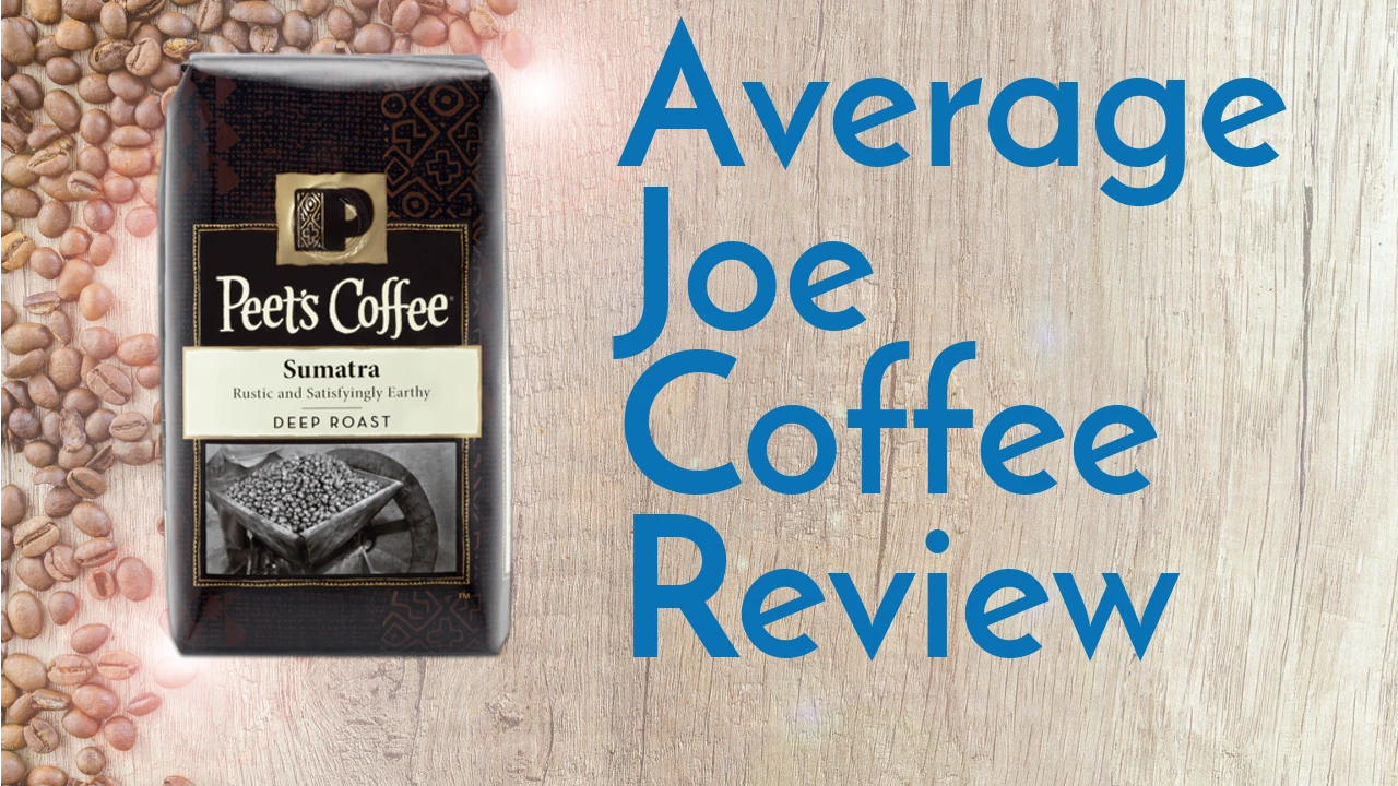 Peet's Sumatra Coffee Review