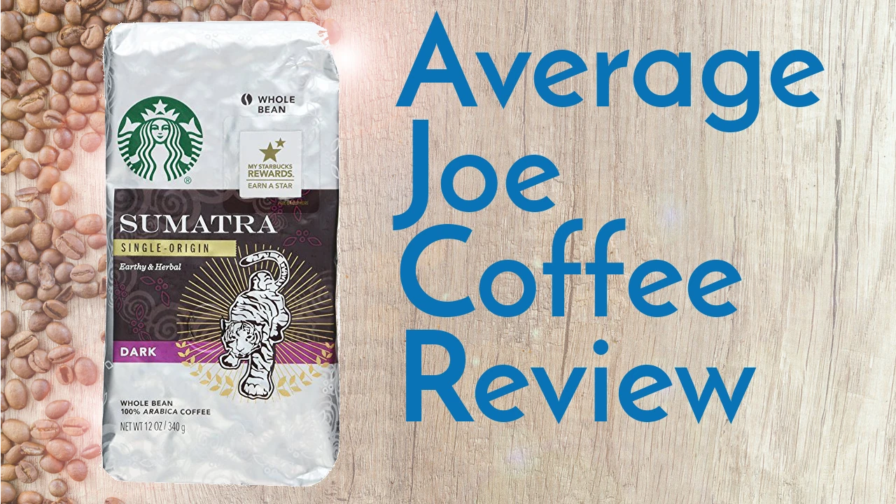 Starbucks Sumatra Coffee Review